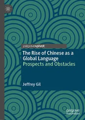 Gil |  The Rise of Chinese as a Global Language | eBook | Sack Fachmedien