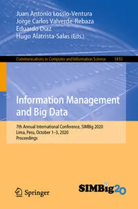 Lossio-Ventura / Valverde-Rebaza / Díaz |  Information Management and Big Data | eBook | Sack Fachmedien