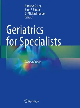 Lee / Harper / Potter |  Geriatrics for Specialists | Buch |  Sack Fachmedien