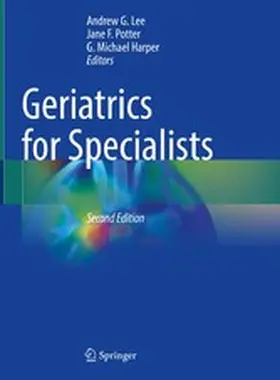 Lee / Potter / Harper | Geriatrics for Specialists | E-Book | www2.sack.de