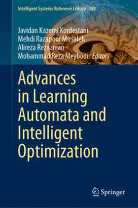 Kazemi Kordestani / Mirsaleh / Rezvanian |  Advances in Learning Automata and Intelligent Optimization | eBook | Sack Fachmedien