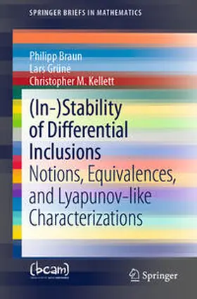 Braun / Grüne / Kellett |  (In-)Stability of Differential Inclusions | eBook | Sack Fachmedien