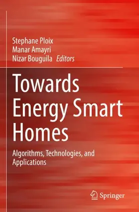 Ploix / Bouguila / Amayri |  Towards Energy Smart Homes | Buch |  Sack Fachmedien