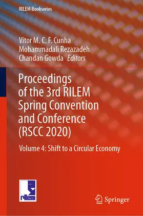 M.C.F. Cunha / Gowda / Rezazadeh |  Proceedings of the 3rd RILEM Spring Convention and Conference (RSCC 2020) | Buch |  Sack Fachmedien
