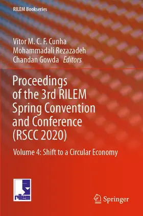 M.C.F. Cunha / Gowda / Rezazadeh |  Proceedings of the 3rd RILEM Spring Convention and Conference (RSCC 2020) | Buch |  Sack Fachmedien
