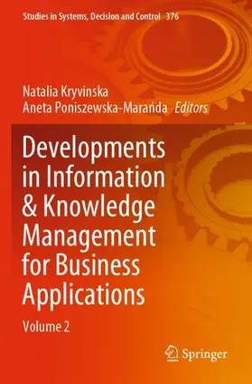 Poniszewska-Maranda / Kryvinska / Poniszewska-Maranda |  Developments in Information & Knowledge Management for Business Applications | Buch |  Sack Fachmedien