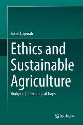 Caporali | Ethics and Sustainable Agriculture | E-Book | www2.sack.de