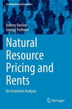 Trofimov / Vavilov |  Natural Resource Pricing and Rents | Buch |  Sack Fachmedien