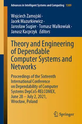 Zamojski / Mazurkiewicz / Sugier | Theory and Engineering of Dependable Computer Systems and Networks | E-Book | sack.de