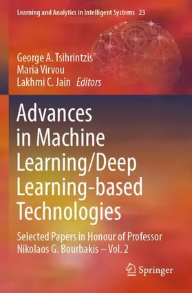 Tsihrintzis / Jain / Virvou |  Advances in Machine Learning/Deep Learning-based Technologies | Buch |  Sack Fachmedien