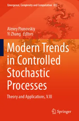 Zhang / Piunovskiy |  Modern Trends in Controlled Stochastic Processes: | Buch |  Sack Fachmedien