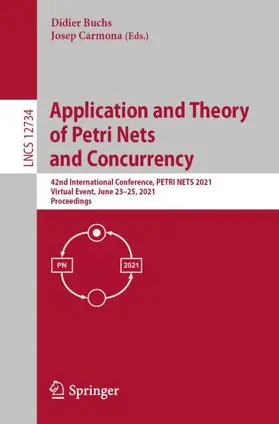 Carmona / Buchs |  Application and Theory of Petri Nets and Concurrency | Buch |  Sack Fachmedien