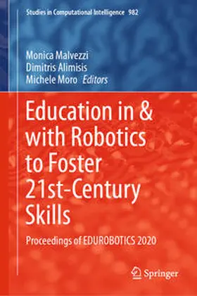 Malvezzi / Alimisis / Moro |  Education in & with Robotics to Foster 21st-Century Skills | eBook | Sack Fachmedien
