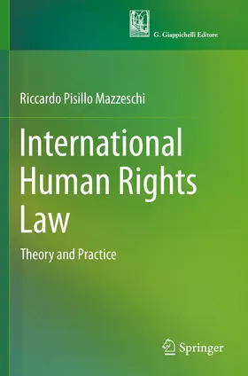 Pisillo Mazzeschi |  International Human Rights Law | Buch |  Sack Fachmedien