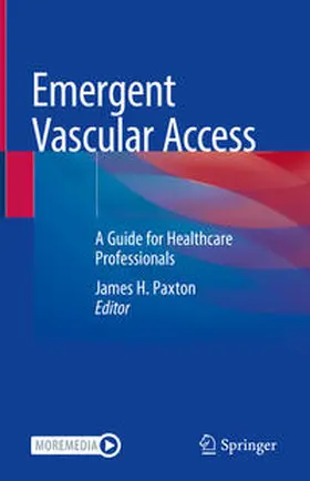 Paxton | Emergent Vascular Access | E-Book | sack.de