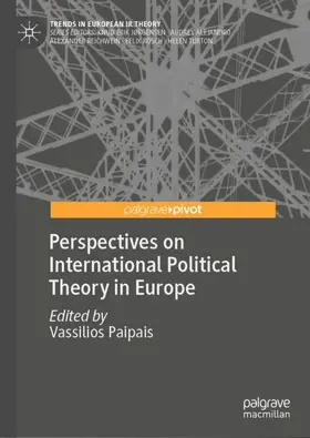 Paipais |  Perspectives on International Political Theory in Europe | Buch |  Sack Fachmedien