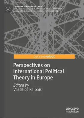Paipais |  Perspectives on International Political Theory in Europe | eBook | Sack Fachmedien