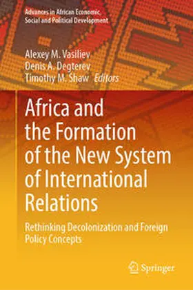 Vasiliev / Degterev / Shaw | Africa and the Formation of the New System of International Relations | E-Book | sack.de