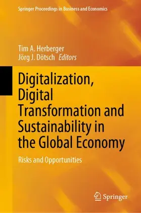 Dötsch / Herberger |  Digitalization, Digital Transformation and Sustainability in the Global Economy | Buch |  Sack Fachmedien