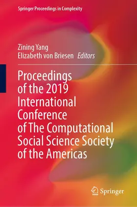 Yang / von Briesen |  Proceedings of the 2019 International Conference of The Computational Social Science Society of the Americas | eBook | Sack Fachmedien