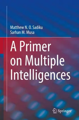 Musa / Sadiku |  A Primer on Multiple Intelligences | Buch |  Sack Fachmedien