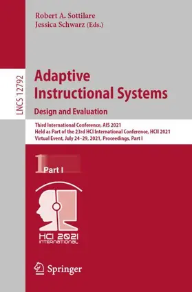 Schwarz / Sottilare | Adaptive Instructional Systems. Design and Evaluation | Buch | 978-3-030-77856-9 | sack.de