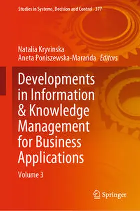 Kryvinska / Poniszewska-Maranda / Poniszewska-Maranda | Developments in Information & Knowledge Management for Business Applications | E-Book | sack.de