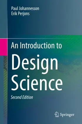 Perjons / Johannesson |  An Introduction to Design Science | Buch |  Sack Fachmedien