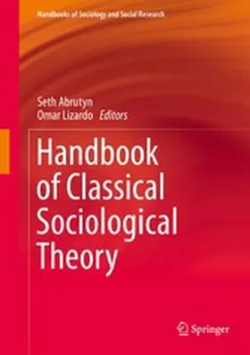 Abrutyn / Lizardo |  Handbook of Classical Sociological Theory | eBook | Sack Fachmedien