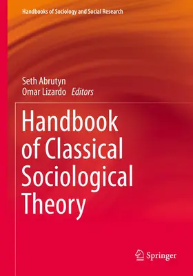 Abrutyn / Lizardo |  Handbook of Classical Sociological Theory | Buch |  Sack Fachmedien