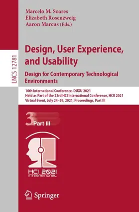 Soares / Marcus / Rosenzweig | Design, User Experience, and Usability:  Design for Contemporary Technological Environments | Buch | 978-3-030-78226-9 | sack.de