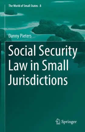 Pieters |  Social Security Law in Small Jurisdictions | Buch |  Sack Fachmedien