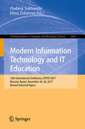 Sukhomlin / Zubareva | Modern Information Technology and IT Education | E-Book | www2.sack.de