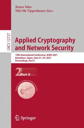 Sako / Tippenhauer |  Applied Cryptography and Network Security | Buch |  Sack Fachmedien