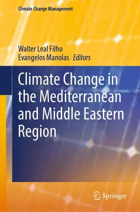 Leal Filho / Manolas |  Climate Change in the Mediterranean and Middle Eastern Region | Buch |  Sack Fachmedien
