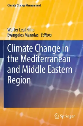 Leal Filho / Manolas |  Climate Change in the Mediterranean and Middle Eastern Region | Buch |  Sack Fachmedien