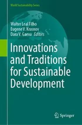 Leal Filho / Krasnov / Gaeva |  Innovations and Traditions for Sustainable Development | eBook | Sack Fachmedien