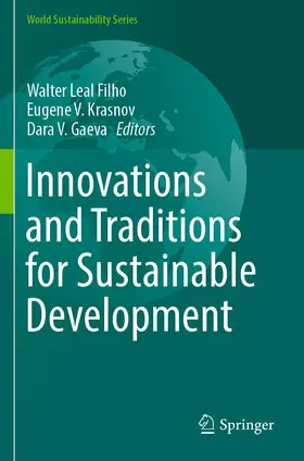 Leal Filho / Krasnov / Gaeva |  Innovations and Traditions for Sustainable Development | Buch |  Sack Fachmedien