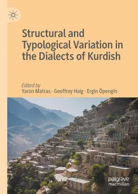 Matras / Öpengin / Haig |  Structural and Typological Variation in the Dialects of Kurdish | Buch |  Sack Fachmedien