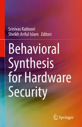 Katkoori / Islam | Behavioral Synthesis for Hardware Security | E-Book | sack.de