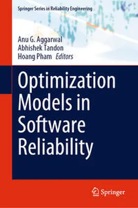 Aggarwal / Tandon / Pham |  Optimization Models in Software Reliability | eBook | Sack Fachmedien