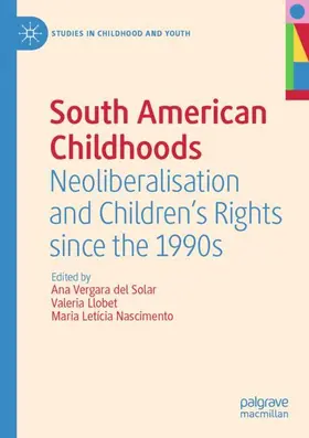 Vergara del Solar / Nascimento / Llobet |  South American Childhoods | Buch |  Sack Fachmedien
