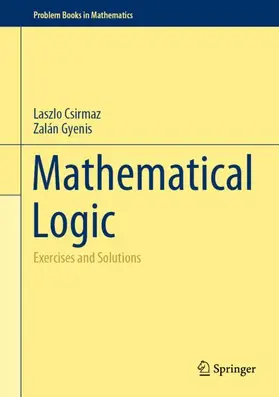 Gyenis / Csirmaz | Mathematical Logic | Buch | 978-3-030-79009-7 | sack.de