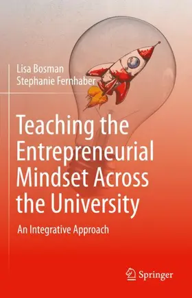 Fernhaber / Bosman |  Teaching the Entrepreneurial Mindset Across the University | Buch |  Sack Fachmedien