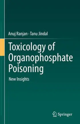 Jindal / Ranjan |  Toxicology of Organophosphate Poisoning | Buch |  Sack Fachmedien