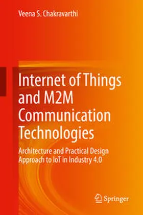 Chakravarthi |  Internet of Things and M2M Communication Technologies | eBook | Sack Fachmedien