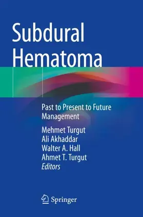 Turgut / Akhaddar / Hall |  Subdural Hematoma | Buch |  Sack Fachmedien