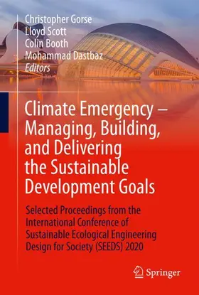 Gorse / Dastbaz / Scott |  Climate Emergency - Managing, Building , and Delivering the Sustainable Development Goals | Buch |  Sack Fachmedien