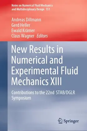 Dillmann / Wagner / Heller |  New Results in Numerical and Experimental Fluid Mechanics XIII | Buch |  Sack Fachmedien