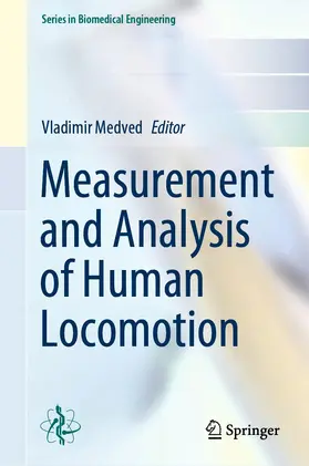 Medved |  Measurement and Analysis of Human Locomotion | Buch |  Sack Fachmedien